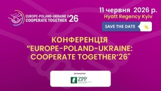 Українців запрошують на українсько-польську конференцію «Europe-Poland-Ukraine: Cooperate Together’26»